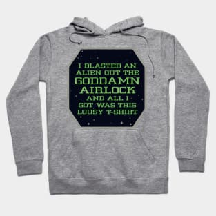 Goddamn Alien Airlock Lousy Shirt (all colours) Hoodie